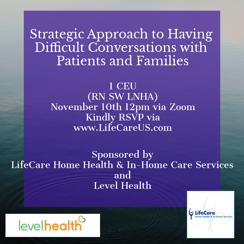Strategic Approach to Having Difficult Conversations with Patients and Families